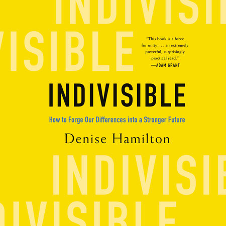 Indivisible by Denise Hamilton