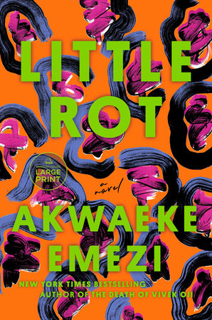 Little Rot by Akwaeke Emezi