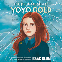 The Judgment of Yoyo Gold