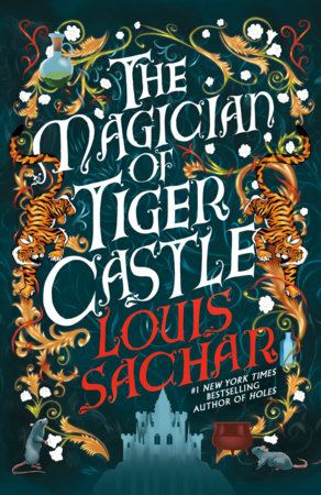 The Magician of Tiger Castle by Louis Sachar