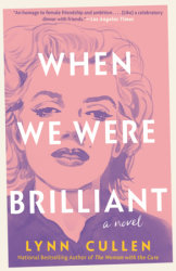 When We Were Brilliant