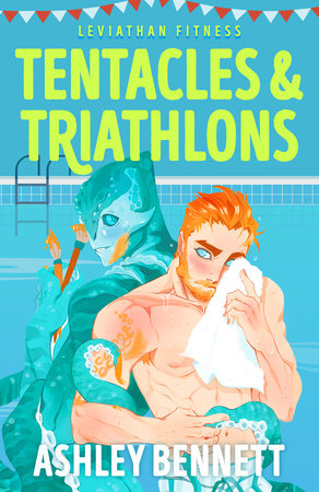Tentacles & Triathlons by Ashley Bennett