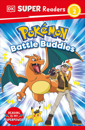 DK Super Readers Level 2 Pokemon Battle Buddies! by DK