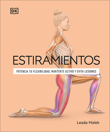 Estiramientos (Science of Stretch) by Dr. Leada Malek