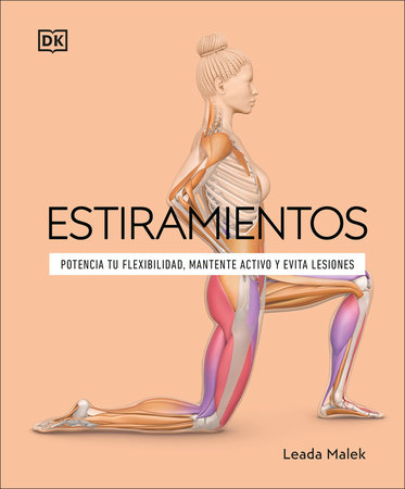 Estiramientos (Science of Stretch) by Dr Leada Malek-Salehi