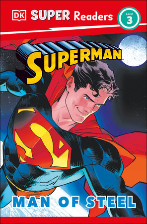DK Super Readers Level 3 Superman Man of Steel by Matt Jones