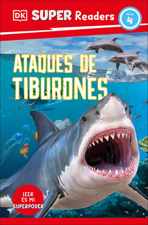 DK Super Readers Level 4 Spanish Translation Shark Attack - Ataques de tiburones by DK