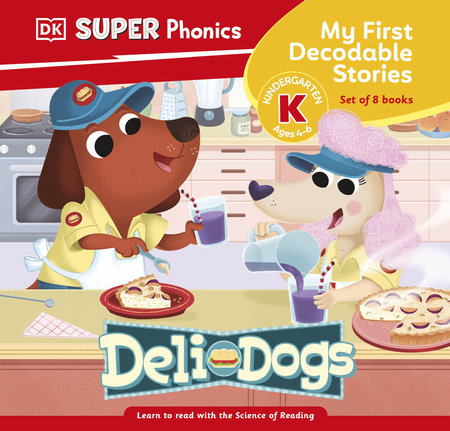 DK Super Phonics My First Decodable Stories Deli Dogs by DK