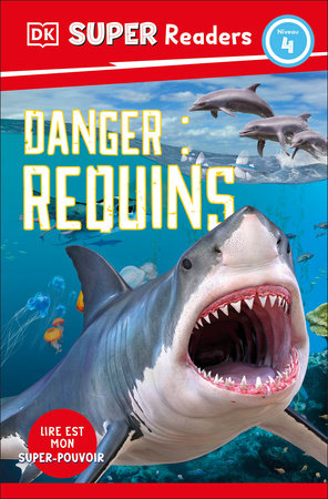 DK Super Readers Level 4 French Translation Shark Attack - Danger : Requins by DK