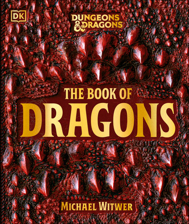 Dungeons and Dragons The Book of Dragons by Michael Witwer