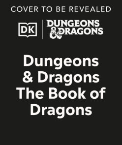 Dungeons and Dragons The Book of Dragons