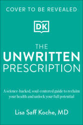 The Unwritten Prescription