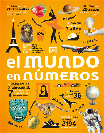 El mundo en numeros (Our World in Numbers) by DK