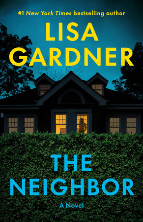 The Neighbor by Lisa Gardner