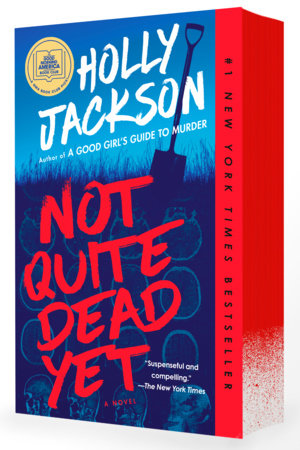 Not Quite Dead Yet: A GMA Book Club Pick by Holly Jackson