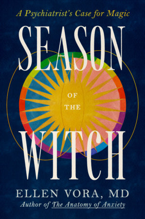 Season of the Witch by Ellen Vora, MD