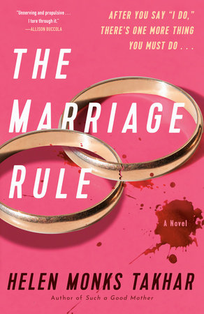 The Marriage Rule by Helen Monks Takhar