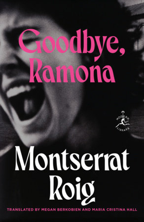 Goodbye, Ramona by Montserrat Roig