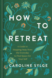 How to Retreat