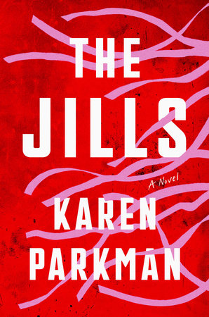 The Jills by Karen Parkman