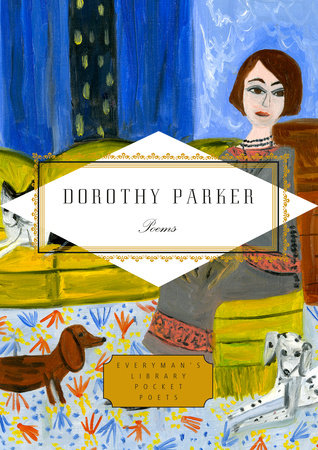 Dorothy Parker: Poems by Dorothy Parker