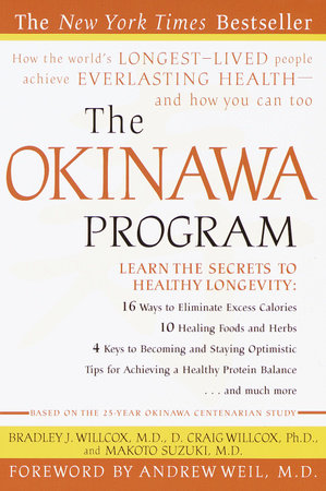 The Okinawa Program by Bradley J. Willcox, D. Craig Willcox and Makoto Suzuki