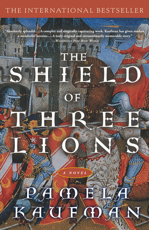Shield of Three Lions by Pamela Kaufman
