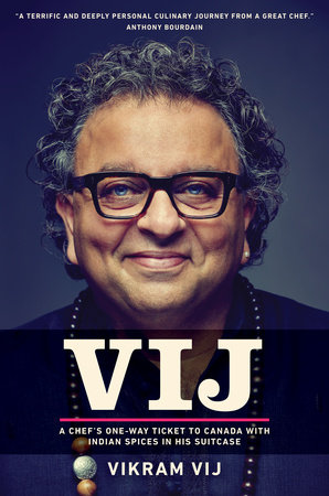 Vij by Vikram Vij