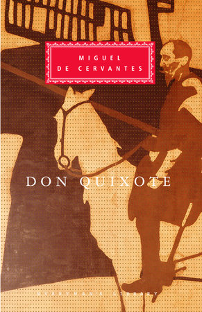 Don Quixote by Miguel de Cervantes