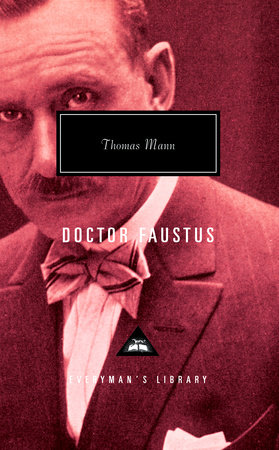 Doctor Faustus by Thomas Mann