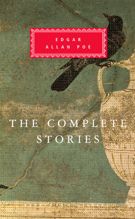 The Complete Stories of Edgar Allen Poe by Edgar Allan Poe
