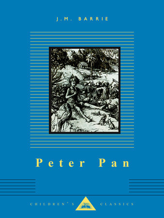 Peter Pan by J. M. Barrie
