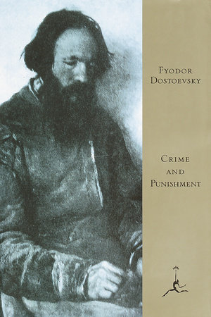 Crime and Punishment by Fyodor Dostoevsky