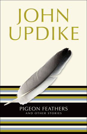 Pigeon Feathers by John Updike