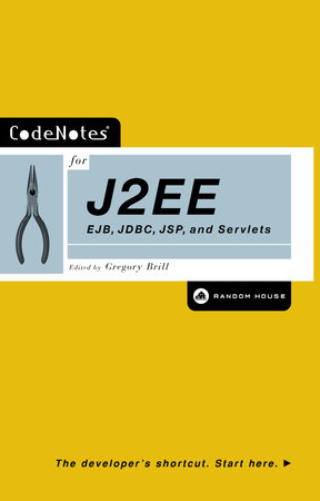 CodeNotes for J2EE by Gregory Brill