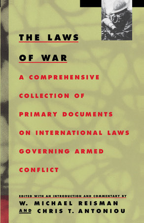 The Laws of War by W. Michael Reisman