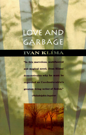 Love and Garbage by Ivan Klima