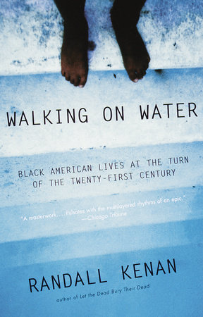 Walking on Water by Randall Kenan