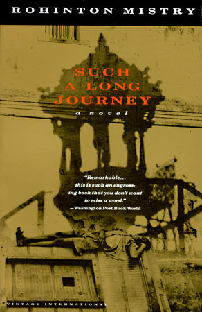 Such a Long Journey by Rohinton Mistry