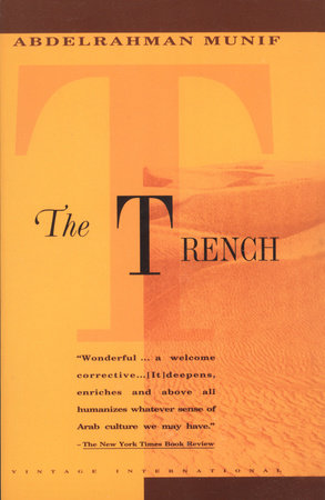 Trench by Abdelrahman Munif