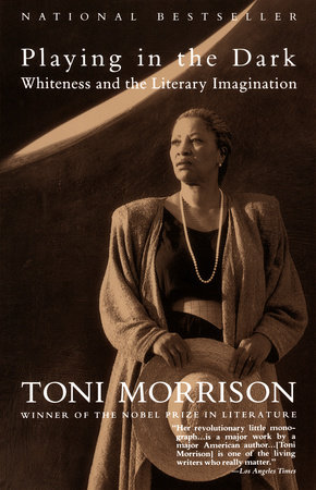 Playing In The Dark by Toni Morrison
