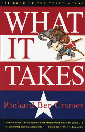 What It Takes by Richard Ben Cramer