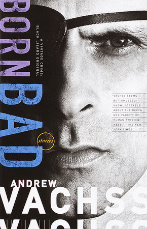 Born Bad by Andrew Vachss