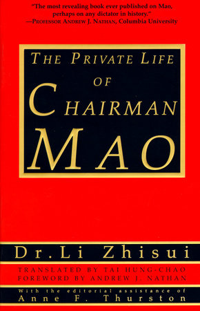 The Private Life of Chairman Mao by Li Zhi-Sui