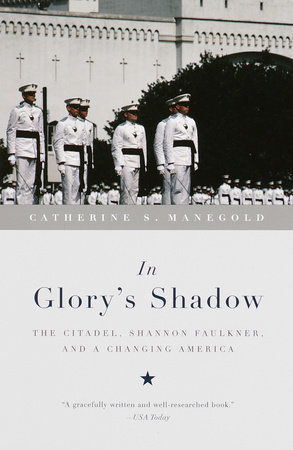 In Glory's Shadow by Catherine S. Manegold