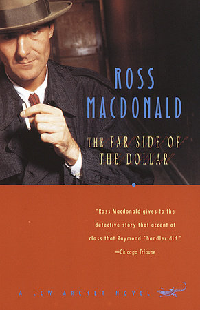 The Far Side of the Dollar by Ross Macdonald