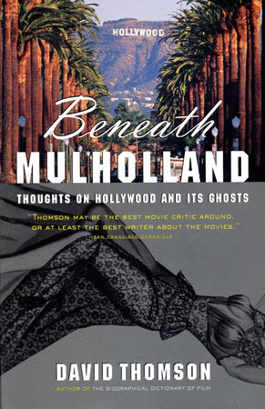 Beneath Mulholland by David Thomson