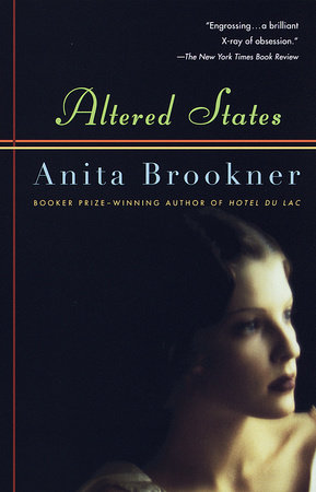 Altered States by Anita Brookner