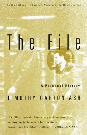 The File by Timothy Garton Ash