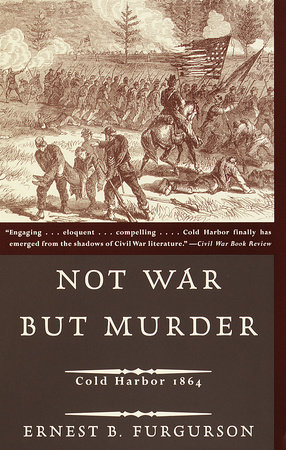 Not War But Murder by Ernest B. Furgurson